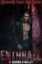 [Whispers From the Bayou 03] • Enthrall (Whispers From the Bayou Book 3)